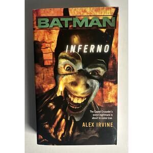 Batman(tm) Inferno by Alex Irvine (2006, Perfect)